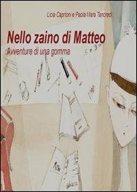 Nello zaino di Matteo - Paola Maria Tancredi,Licia Caprioni - copertina