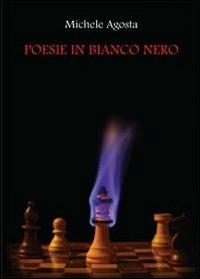 Poesie in bianco nero - Michele Agosta - copertina