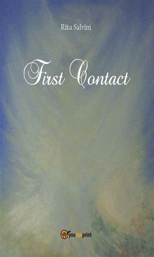 First contact - Rita Salvini - ebook