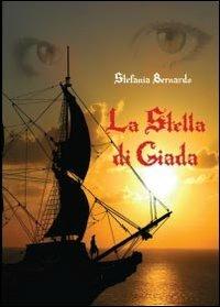 La stella di Giada - Stefania Bernardo - copertina