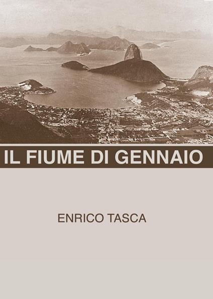 Il fiume di gennaio - Enrico Tasca - copertina