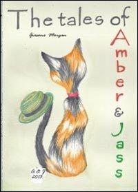 The tales of Amber&Jass - Morgan Giasone - copertina