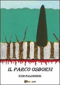 Il parco Osborni - Ezio Falconieri - copertina