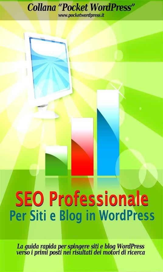 SEO professionale per siti e blog in WordPress - Jack Ventura - ebook