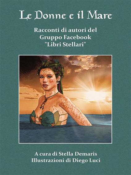 Le donne e il mare - Stella Demaris - ebook