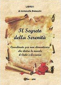 Il segreto della serenità - Antonella Baiocchi - copertina