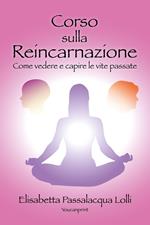 Corso sulla reincarnazione