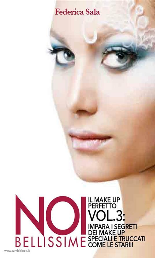 Noi bellissime - Il make up perfetto - Vol. 3 - Sala, Federica - Ebook - |  IBS