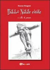 Babbo Natale esiste e c'ho le prove - Simone Morganti - copertina