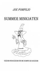 Summer minkiaten