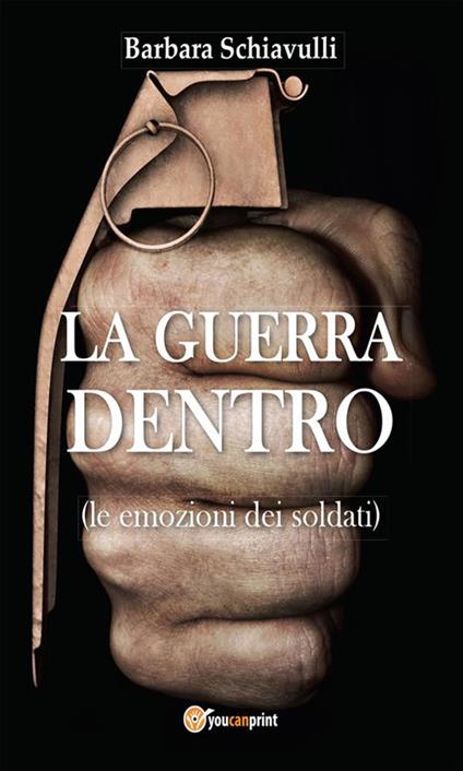 La guerra dentro - Barbara Schiavulli - ebook