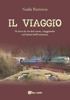 Il viaggio - Nadia Battiston - copertina