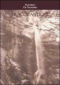 Tracce antiche - Francesco Da Villacidro - copertina