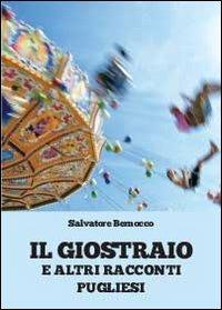 Il giostraio e altri racconti pugliesi - Salvatore Bernocco - copertina