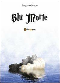 Blu morte - Augusto Scano - copertina