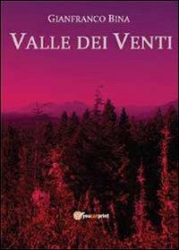 Valle dei Venti - Gianfranco Bina - copertina