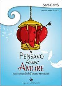 Pensavo fosse amore - Sara Cattò - copertina