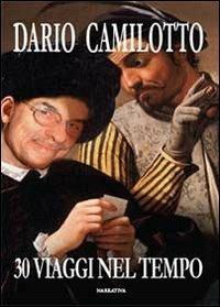 30 viaggi nel tempo - Dario Camilotto - copertina