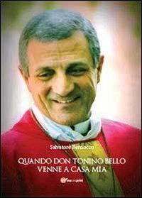 Quando don Tonino Bello venne a casa mia - Salvatore Bernocco - copertina