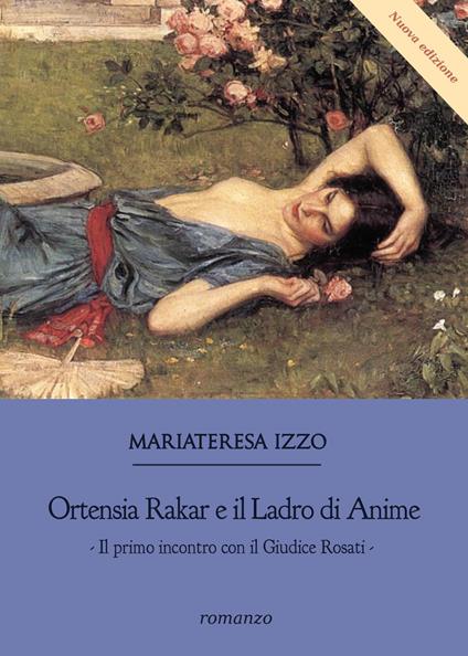 Ortensia Rakar e il ladro di anime - Mariateresa Izzo - copertina