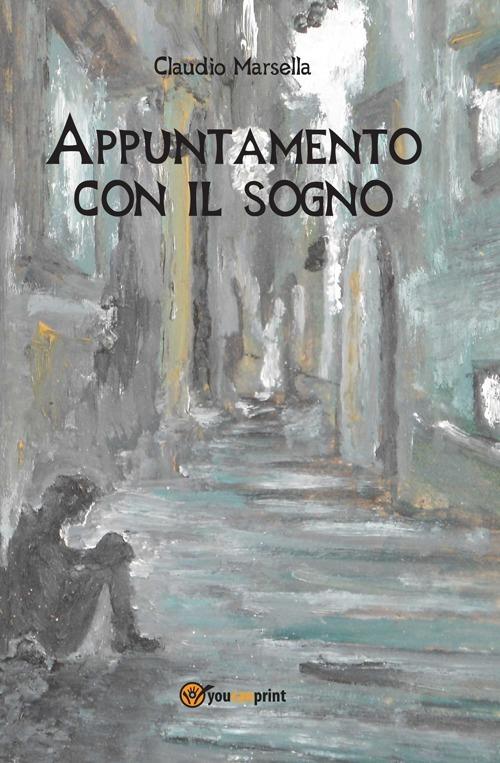 Appuntamento con il sogno - Claudio Marsella - copertina