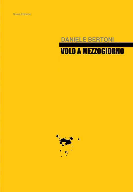 Volo a mezzogiorno - Daniele Bertoni - copertina