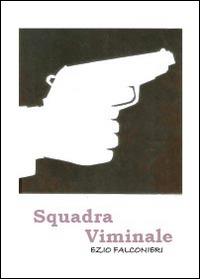 Squadra viminale - Ezio Falconieri - copertina