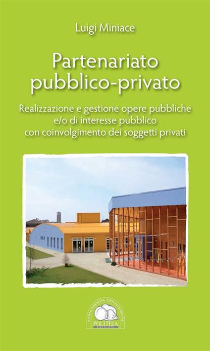 Partenariato pubblico-privato - Luigi Miniace - ebook