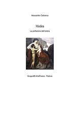 Medea. La perfezione dell'ombra