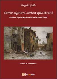 Semo signori senza quattrini - Angelo Gallo - copertina