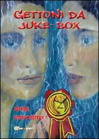 Gettoni da juke-box - Nina Esposito - copertina