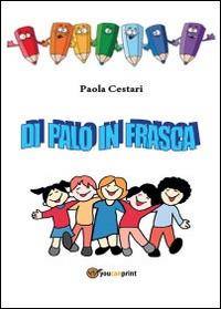 Di palo in frasca - Paola Cestari - copertina