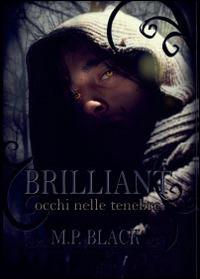 Occhi nelle tenebre. Brilliant - M. P. Black - copertina