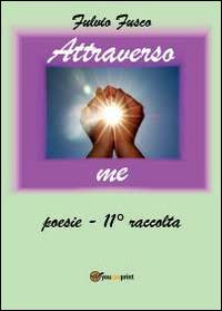 Attraverso me - Fulvio Fusco - copertina