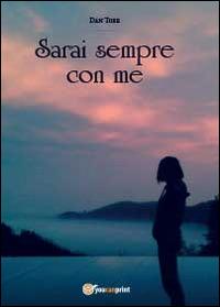 Sarai sempre con me - Dan Torr - copertina