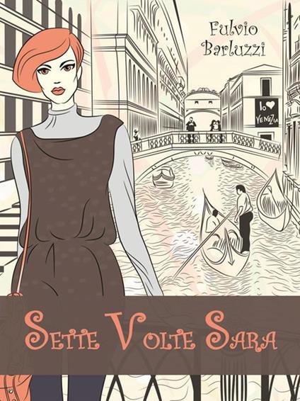 Sette volte Sara - Fulvio Barluzzi - ebook