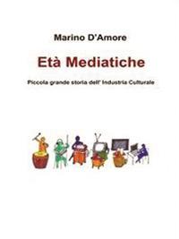 Età mediatiche - Marino D'Amore - ebook