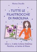 Tutte le filastrocche di Parolina