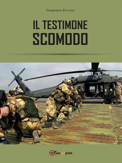 Testimone scomodo - Domenico Piccoli - ebook