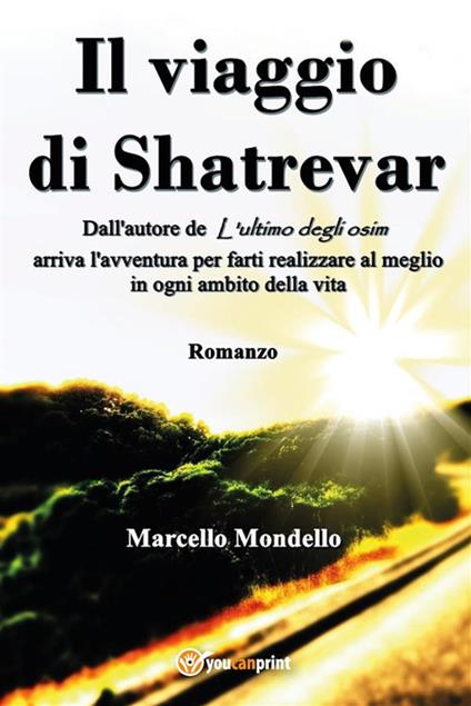 Il viaggio di Shatrevar - Marcello Mondello - ebook