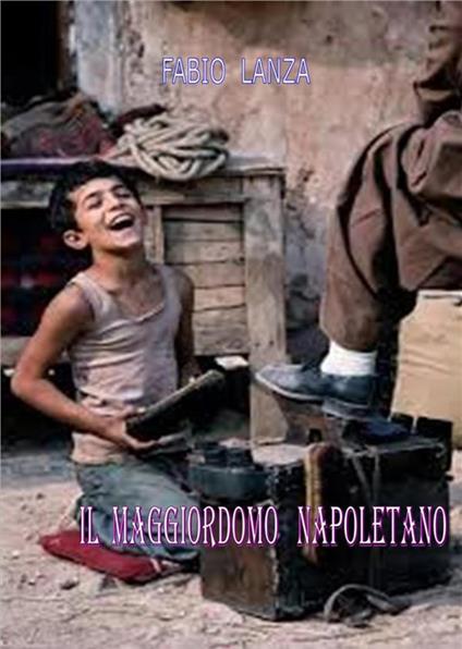 Il maggiordomo napoletano - Fabio Lanza - ebook