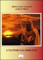 L' ultimo guardiano