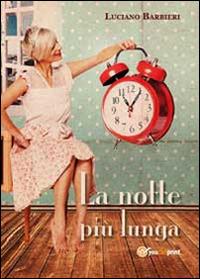 La notte più lunga - Luciano Barbieri - copertina