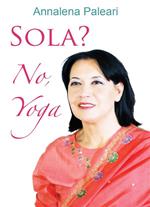 Sola? No, yoga