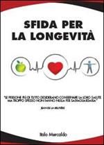 Sfida per la longevità