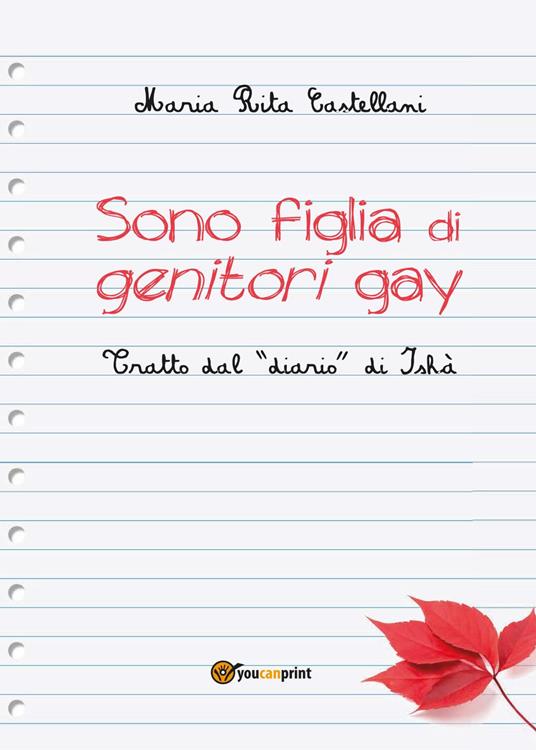 Sono figlia di genitori gay - M. Rita Castellani - copertina