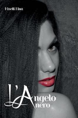 L' angelo nero - Nina Miselli - copertina
