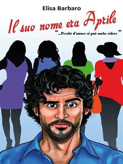 Il suo nome era Aprile - Elisa Barbaro - ebook