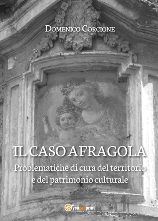 Il caso Afragola - Domenico Corcione - copertina