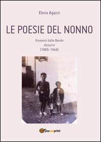 Le poesie del nonno - Elena Agazzi - copertina